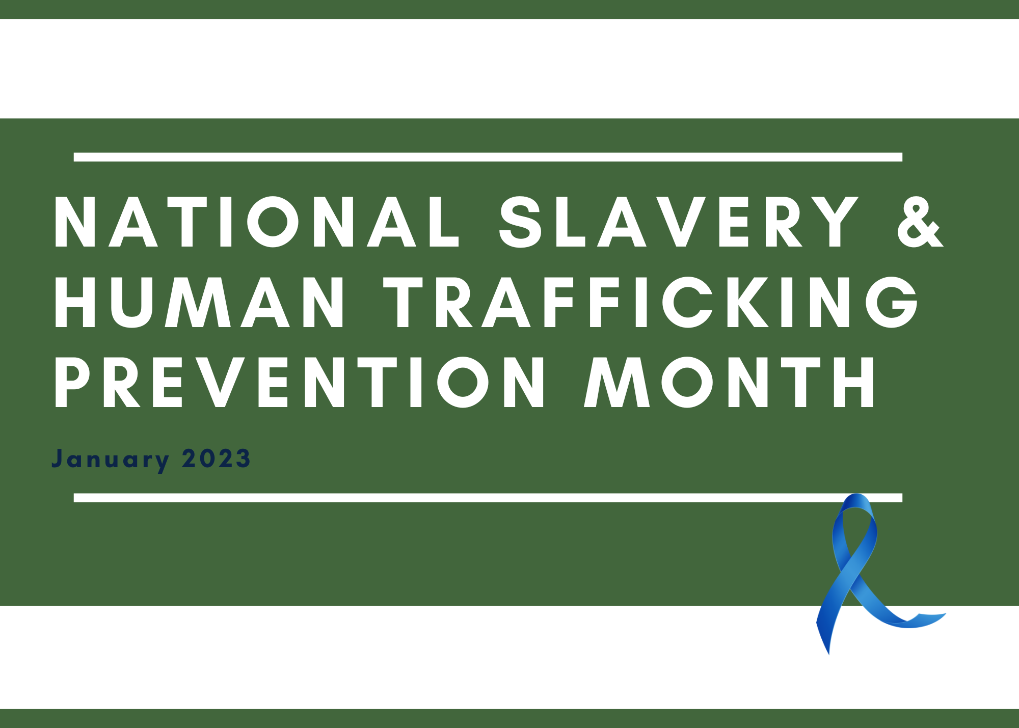 National Slavery & Human Trafficking Prevention Month